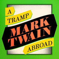 A Tramp Abroad - Mark Twain - Hörbuch