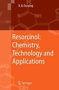 Resorcinol - Raj B. Durairaj - E-Book
