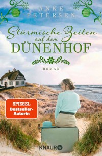 Stürmische Zeiten auf dem Dünenhof - Anke Petersen - E-Book