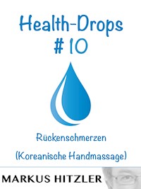 Health-Drops #010 - Markus Hitzler - E-Book