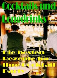Cocktails und Longdrinks - Brain Fletcher - E-Book