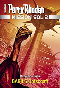 Mission SOL 2020 / 2: BARILS Botschaft - Madeleine Puljic - E-Book
