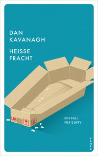 Heisse Fracht - Dan Kavanagh - E-Book