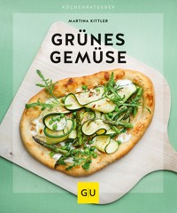 Grünes Gemüse - Martina Kittler - E-Book