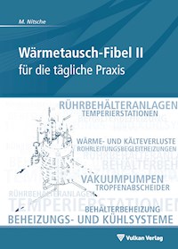 Wärmetausch-Fibel II - Manfred Nitsche - E-Book