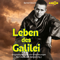 Dramen erleben!, Folge 1: Leben des Galilei - Originalschauspiel mit Erläuterungen (ungekürzt) - Bertolt Brecht - Hörbuch