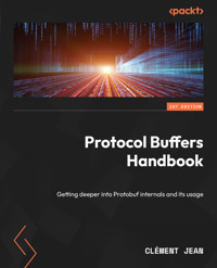 Protocol Buffers Handbook - Clément Jean - E-Book