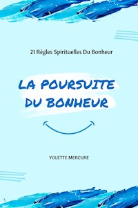 La Poursuite Du Bonheur - Yolette Mercure - E-Book