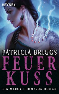 Feuerkuss - Patricia Briggs - E-Book