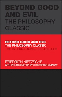 Beyond Good and Evil - Friedrich Nietzsche - E-Book