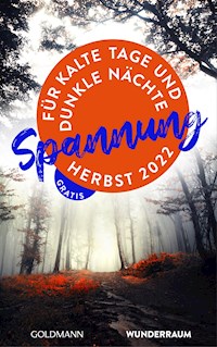 Spannung für kalte Tage und dunkle Nächte Herbst 2022 -  - kostenlos E-Book