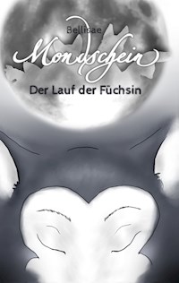 Mondschein - Bellisae Bellisae - E-Book