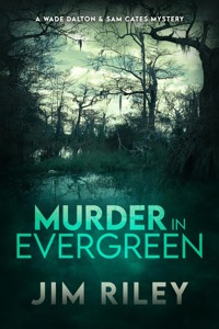 Murder in Evergreen - Jim Riley - E-Book