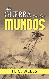 La guerra de los Mundos (Traducido) - H G Wells - E-Book
