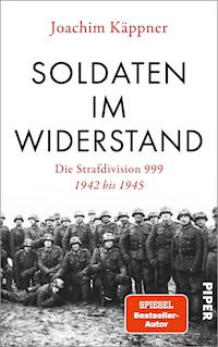 Soldaten im Widerstand - Joachim Käppner - E-Book