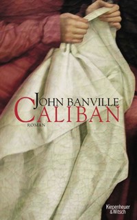 Caliban - John Banville - E-Book