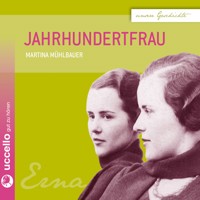 Jahrhundertfrau - Martina Mühlbauer - Hörbuch
