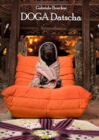 Doga Datscha - Gabriele Boecker - E-Book