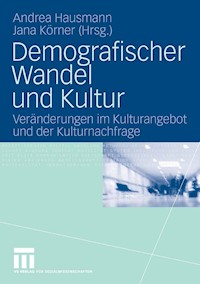 Demografischer Wandel und Kultur -  - E-Book