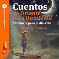GuíaBurros: Cuentos de Oriente para Occidente - Sebastián Vázquez - Hörbuch