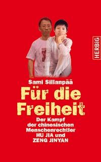 Für die Freiheit - Sami Sillanpää - E-Book