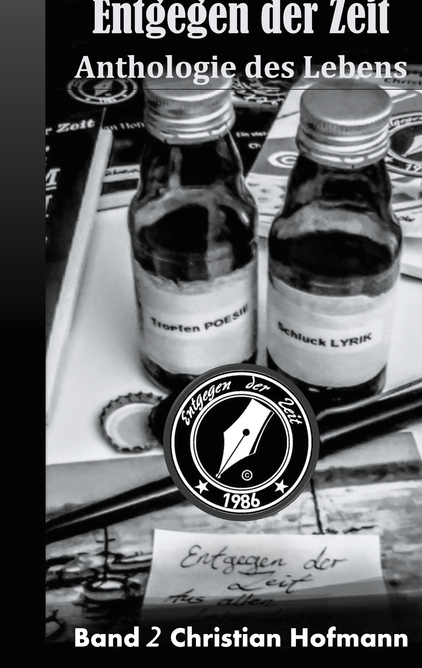 Anthologie des Lebens Band 2 - Christian Hofmann - E-Book