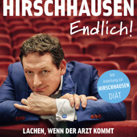 Endlich! - Eckart von Hirschhausen - Hörbuch