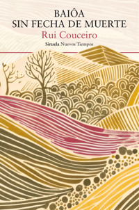 Baiôa sin fecha de muerte - Rui Couceiro - E-Book