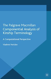 Componential Analysis of Kinship Terminology - V. Pericliev - E-Book