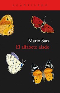 El alfabeto alado - Mario Satz - E-Book