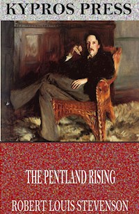 The Pentland Rising - Robert Louis Stevenson - E-Book