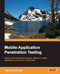 Mobile Application Penetration Testing - Vijay Kumar Velu - E-Book