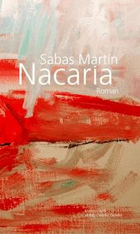 Nacaria - Sabas Martín - E-Book