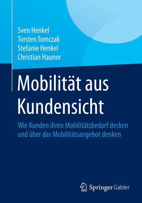 Mobilität aus Kundensicht - Sven Henkel - E-Book