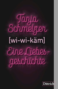 [wi-wi-käm] - Tanja Schmelzer - E-Book