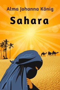 Sahara - Alma Johanna Koenig - E-Book