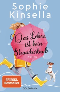 Das Leben ist kein Strandurlaub - Sophie Kinsella - E-Book