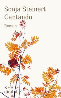 Cantando - Sonja Steinert - E-Book