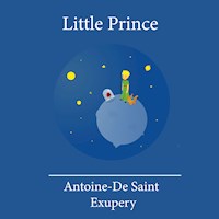 The Little Prince - Antoine de Saint-Exupery - Hörbuch