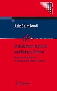 Stabilization, Optimal and Robust Control - Aziz Belmiloudi - E-Book