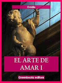 El arte de amar I - Ovidio - E-Book