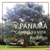 Y Panamá cambió su vida - Rodrigo - Hörbuch