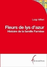 Fleur de lys d'azur - Luigi Alfieri - E-Book