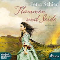 Flammen und Seide (Ungekürzt) - Petra Schier - Hörbuch