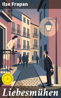 Liebesmühen - Ilse Frapan - E-Book