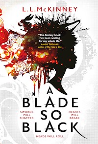 A Blade So Black - L.L. McKinney - E-Book