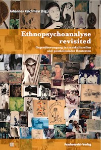 Ethnopsychoanalyse revisited -  - E-Book