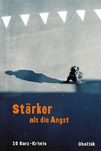 Stärker als die Angst - David Christian - E-Book