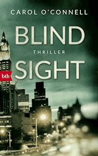 Blind Sight - Carol O'Connell - E-Book