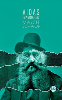 Vidas imaginarias - Marcel Schwob - E-Book